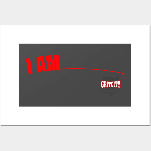 Grit City Fitness - I am Wall Art by Jeffjowers1